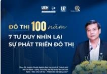 ĐÔ THỊ 100 NĂM - 7 tư duy nhìn lại sự phát triển đô thị